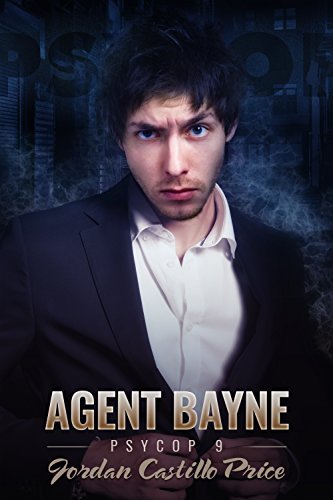 Agent Bayne PSYCOP Book 9