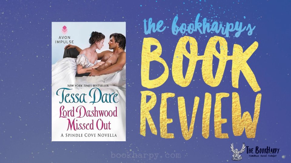 Book cover of Lord Dashwood Missed Out by Tessa Dare, a Regency historical romance novella Keep it descriptive and factual — don't keyword-stuff it. Google has gotten good at spotting that and it can backfire. Given that you have the Image SEO module running, it's low-effort and worth doing consistently on every review post.